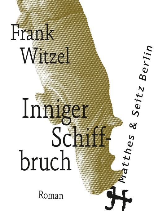 Title details for Inniger Schiffbruch by Frank Witzel - Available